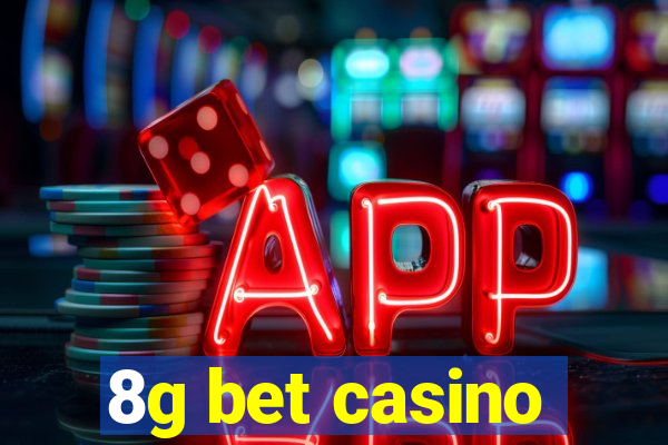 8g bet casino